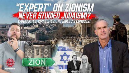 Judaism and Zionism's Inseparable Roots, Finkelstein’s Lies & The Redeeming Truth About Canaanites